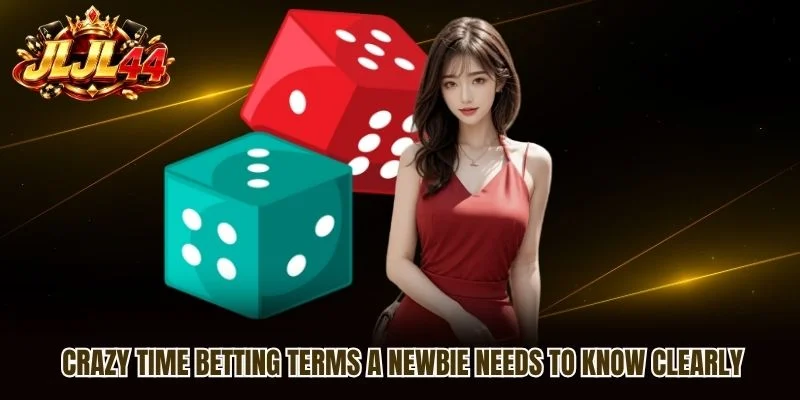 Crazy Time Betting Terms A Newbie Needs to Know Clearly Crazy Time Betting Terms A Newbie Needs to Know Clearly
