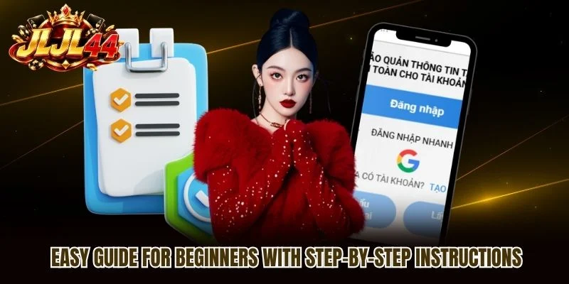 Easy guide for beginners with step-by-step instructions Easy guide for beginners with step-by-step instructions