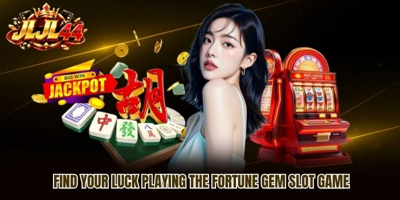 Find your luck playing the Fortune Gem slot game Find your luck playing the Fortune Gem slot game
